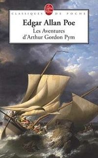 Edgar Allan Poe - Les aventures d'Arthur Gordon Pym
