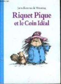 Janwillem Van De Wetering - Riquet Pique et le coin idéal