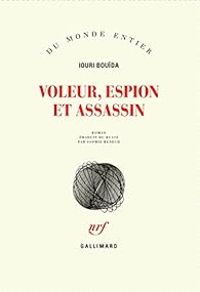 Iouri Bouida - Voleur, espion et assassin