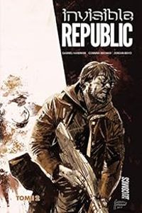 Corinna Bechko - Invisible Republic