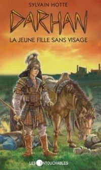 Sylvain Hotte - La jeune fille sans visage