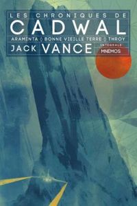 Jack Vance - Les chroniques de Cadwal - Intégrale 