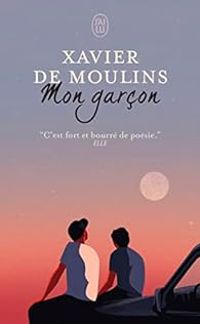 Xavier De Moulins - Mon garçon