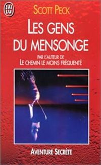 Scott Peck - Les gens du mensonge