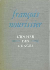 Francois Nourissier - L'empire des nuages