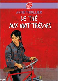Anne Thiollier - Le thé aux huit trésors