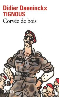 Didier Daeninckx - Tignous(Illustrations) - Corvée de bois