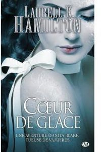 Laurell K Hamilton - Coeur de glace