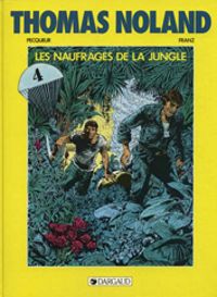 Daniel Pecqueur -  Franz - Les Naufragés de la jungle