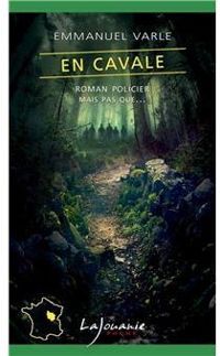 Emmanuel Varle - En cavale