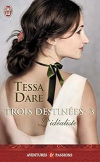 Tessa Dare - L'idéaliste