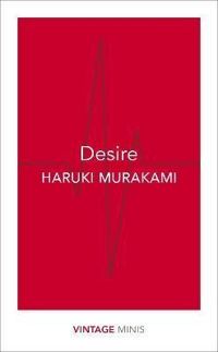 Haruki Murakami - Desire