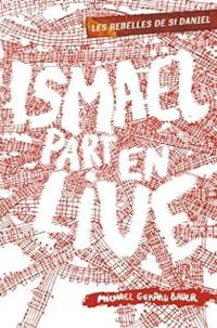 Michal Gerard Bauer - Ismaël part en live