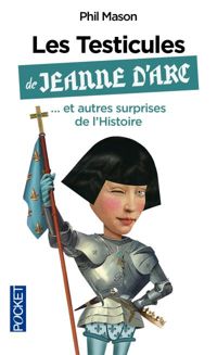 Phil Mason - Les Testicules de Jeanne d'Arc