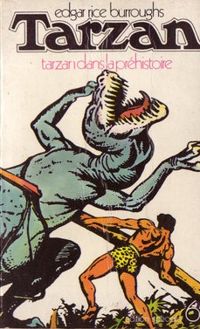 Edgar Rice Burroughs - Tarzan dans la préhistoire