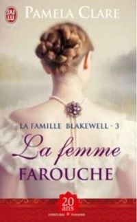 Pamela Clare - La femme farouche