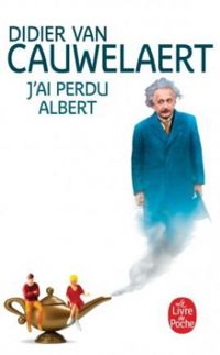 Didier Van Cauwelaert - J'ai perdu Albert