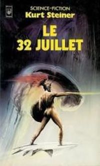 Andre Ruellan - Le trente deux juillet