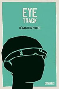 Sebastien Rutes - Eye track