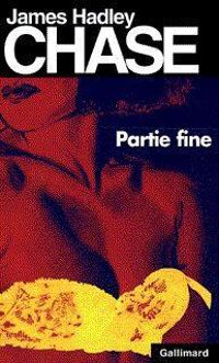 James Hadley Chase - Partie fine