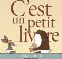 Lane Smith - C'est un petit livre - De 2 à 4 ans