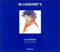 Jean Giraud - Jean Michel Charlier - Blueberry's
