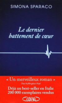 Simona Sparaco - Le dernier battement de coeur