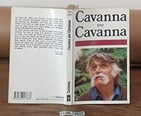 Francois Cavanna - Cavanna par cavanna...