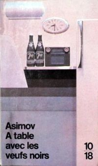Isaac Asimov - À table avec les Veufs noirs