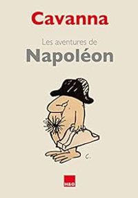 Francois Cavanna - Les aventures de Napoléon