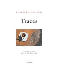 Philippe Delerm - Traces
