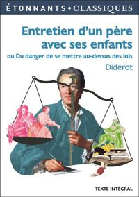 Denis Diderot - Entretien d'un père avec ses enfants 