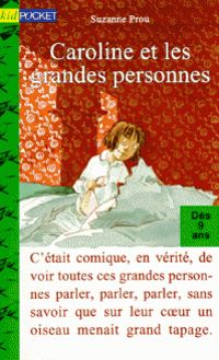 Suzanne Prou - Caroline et les grandes personnes