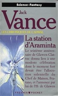 Jack Vance - La station d'Araminta (Les chroniques de Cadwal