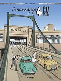 Vincent Dugomier - La naissance de la 4CV Renault