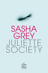 Sasha Grey - Juliette Society - version française