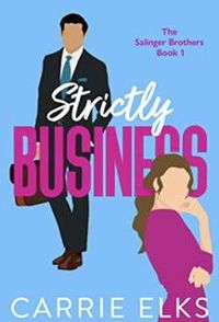 Carrie Elks - Strictly Business