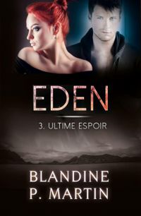 Blandine P Martin - Ultime espoir