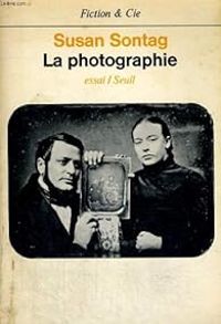 Susan Sontag - La photographie
