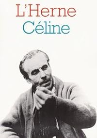 Dominique De Roux - L.-F. Céline