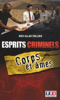 Max Allan Collins - Esprits criminels 