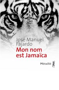 Jose Manuel Fajardo - Mon nom est Jamaica
