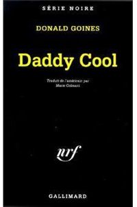 Donald Goines - Daddy Cool