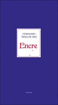 Fernando Trias De Bes - Encre