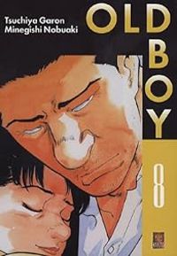 Garon Tsuchiya - Old Boy