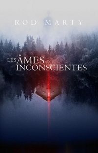 Rod Marty - Les âmes inconscientes