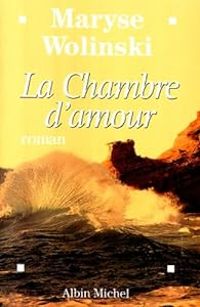 Maryse Wolinski - La chambre d'amour