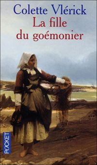 Colette Vlérick - La Fille du goémonier