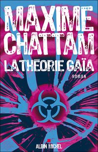 Couverture du livre La Théorie Gaïa - Maxime Chattam