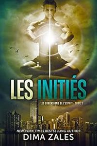 Dima Zales - Les Initiés